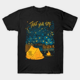 Take Your Time T-Shirt